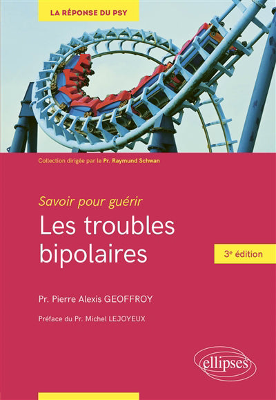 Troubles bipolaires : savoir pour guérir