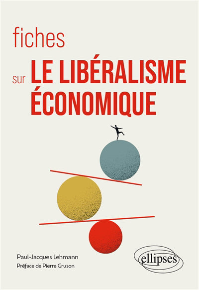 FICHES SUR LE LIBERALISME ECONOMIQUE