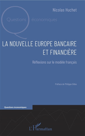 Nouvelle Europe bancaire et financière
