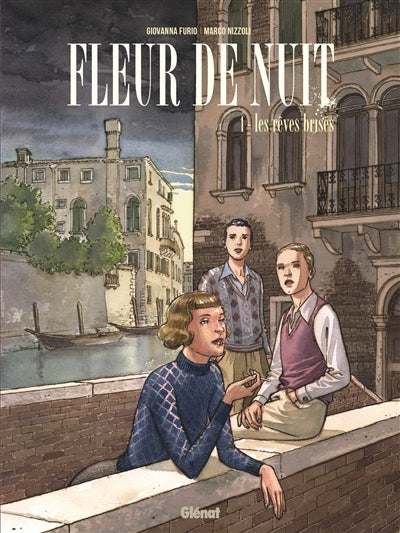 FLEUR DE NUIT T01 -LES REVES BRISES