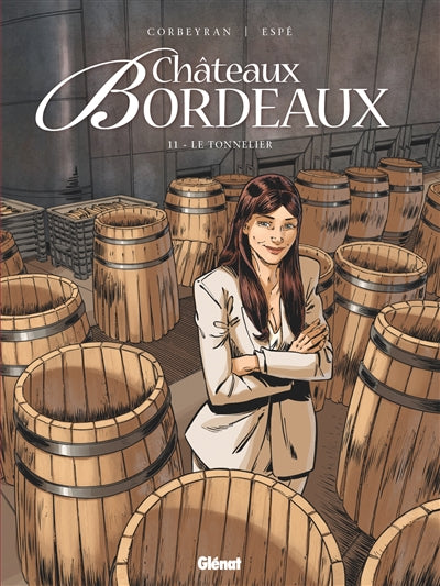 CHATEAUX BORDEAUX T11 -LE TONNELIER