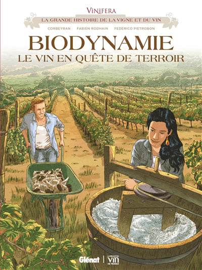 VINIFERA -BIODYNAMIE, LE VIN EN QUETE...