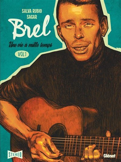 BREL -UNE VIE A MILLE TEMPS VOL.01