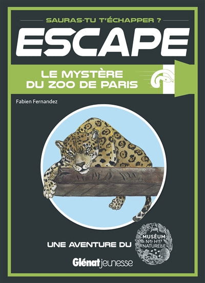 ESCAPE LE MYSTERE DU ZOO DE PARIS