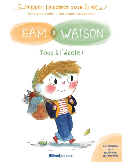 SAM ET WATSON - TOUS A L'ECOLE !