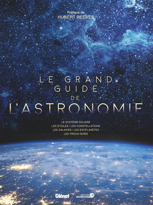 GRAND GUIDE DE L'ASTRONOMIE (5E ED)