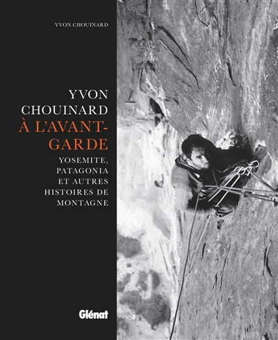 Yvon chouinard - a l'avant-garde