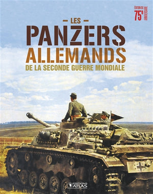 PANZERS ALLEMANDS DE LA SECONDE GUERRE..