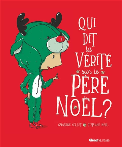 Qui dit la verite sur le pere noel ?