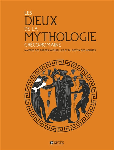 DIEUX DE LA MYTHOLOGIE GRECO-ROMAINE