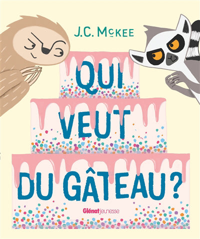 Qui veut du gâteau?