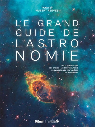 GRAND GUIDE DE L'ASTRONOMIE -7E ED.