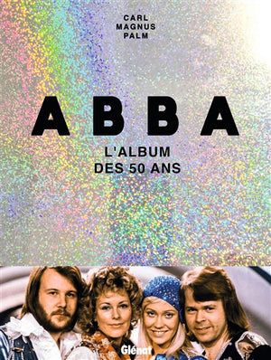 ABBA -L'ALBUM DES 50 ANS