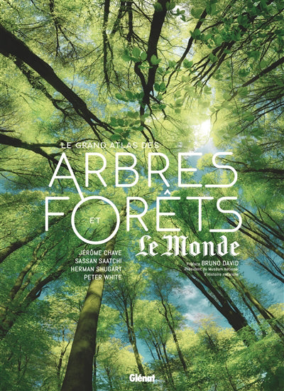 GRAND ATLAS DES ARBRES ET FORETS