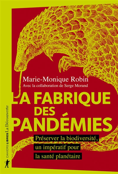 FABRIQUE DES PANDEMIES : PRESERVER LA BIODIVERSITE, UN IMPER