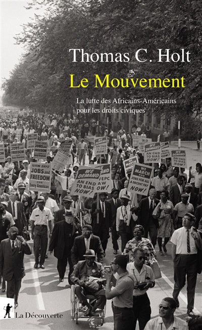 MOUVEMENT - LA LUTTE DES AFRICAINS-AMERICAINS POUR LES DROITS CIV