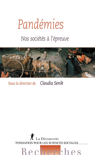 PANDEMIES : NOS SOCIETES A L'EPREUVE