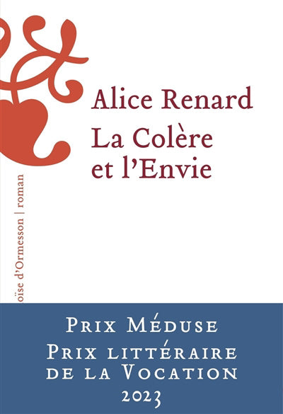 COLÈRE ET L'ENVIE (PRIX MÉDUSE 2023)