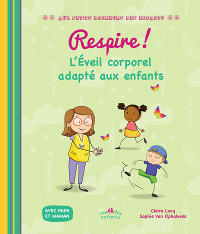 RESPIRE! L'EVEIL CORPOREL ADAPTE AUX ENFANTS