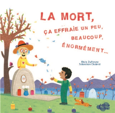 MORT, CA EFFRAIE UN PEU, BEAUCOUP, ENORMEMENT