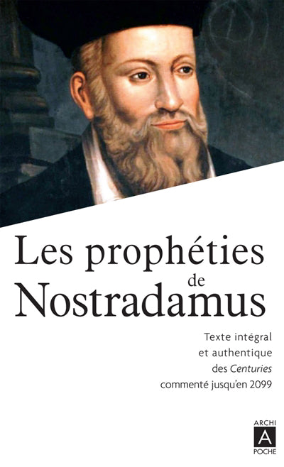 PROPHETIES DE NOSTRADAMUS (LES)