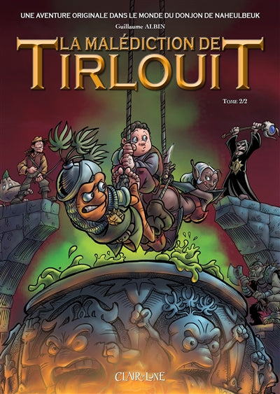 MALEDICTION DE TIRLOUIT T02