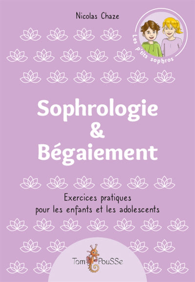 SOPHROLOGIE & BEGAIEMENT