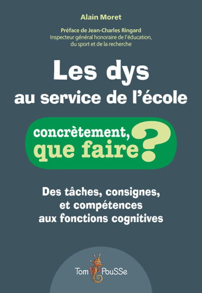 DYS AU SERVICE DE L'ECOLE