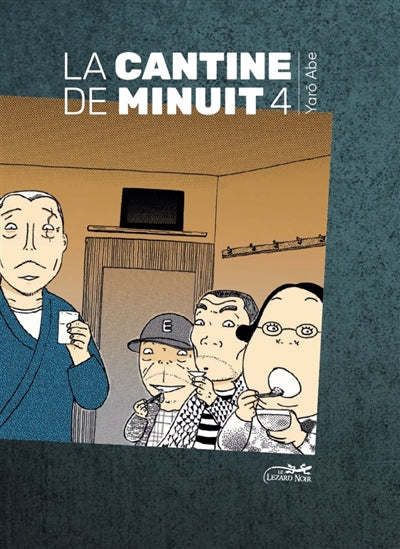 Cantine de minuit t. 04