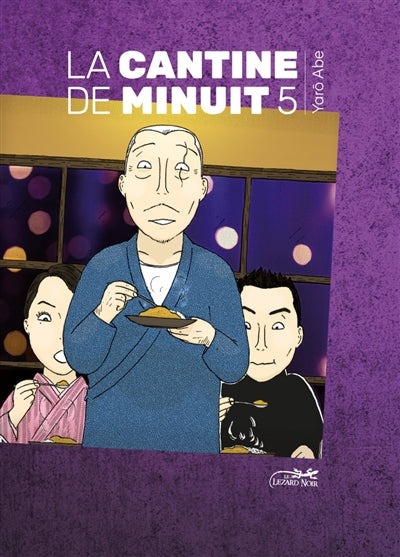 Cantine de minuit t. 05