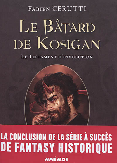 Bâtard de Kosigan, volume 4: Le Testament d'involution
