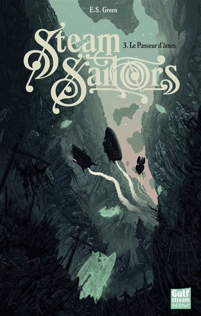 STEAM SAILORS T.03 : LE PASSEUR D'AMES