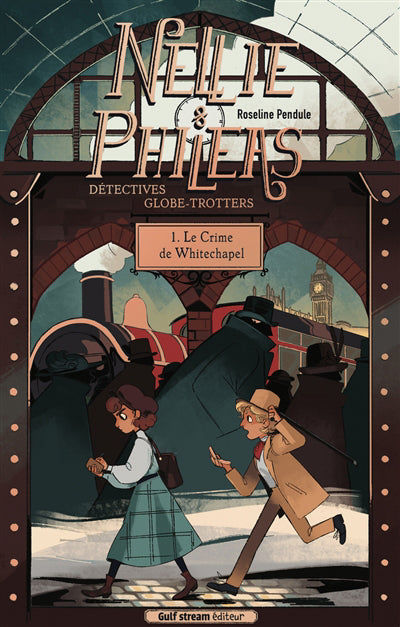 NELLIE ET PHILEAS, DETECTIVES GLOBE-TROTTEURS - TOME 1 LE CRIME D