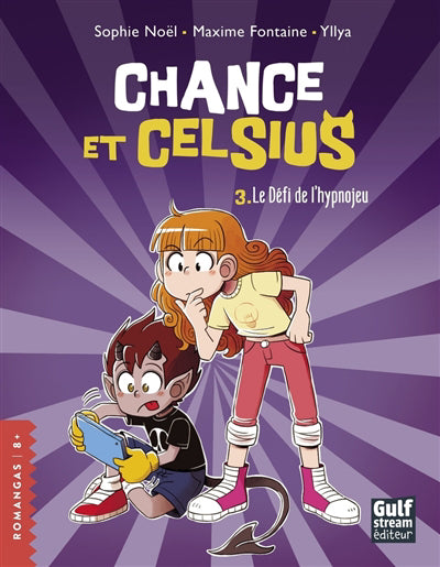 CHANCE ET CELSIUS T.03 : LE DEFI DE L'HYPNOJEU