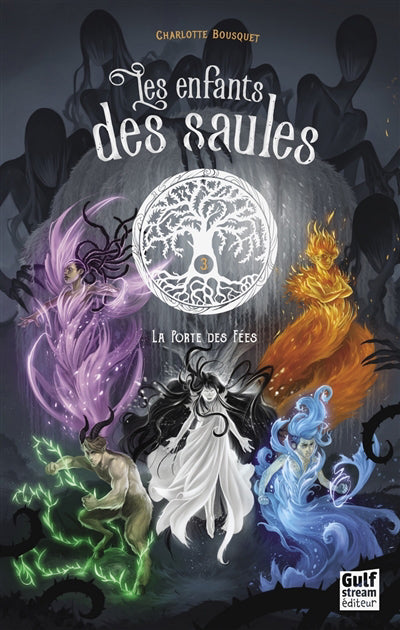 ENFANTS DES SAULES T.03 : LA PORTE DES FEES