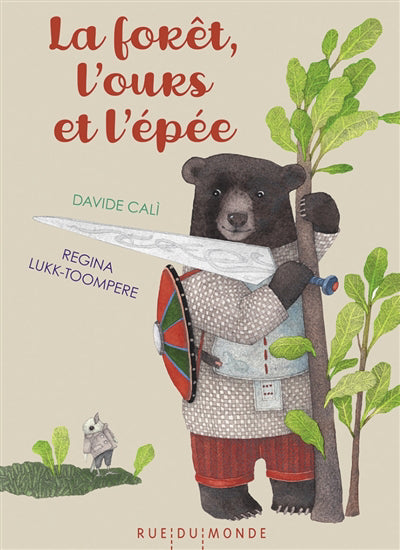 FORET, L'OURS ET L'EPEE
