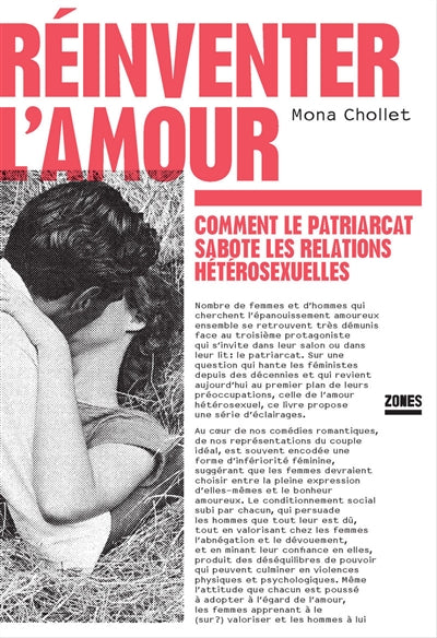 REINVENTER L'AMOUR -COMMENT LE PATRIARCAT SABOTE LES RELATIONS HE