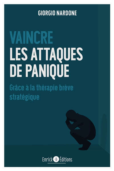 VAINCRE LES ATTAQUES DE PANIQUE