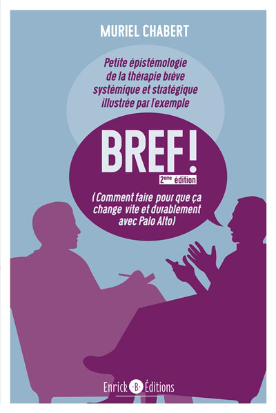 Bref ! (comment faire pour que ça change vite et durablement avec