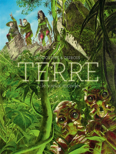 TERRE T.01 : LE VIEUX MONDE