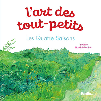 ART DES TOUT-PETITS : LES QUATRE SAISONS