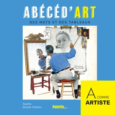 ABECED'ART DES MOTS ET DES TABLEAUX