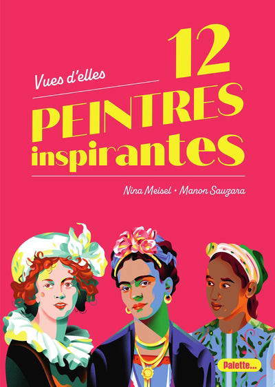 12 PEINTRES INSPIRANTES