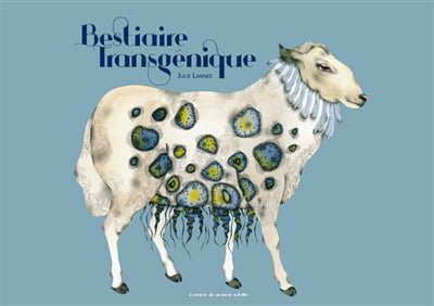 BESTIAIRE TRANSGENIQUE