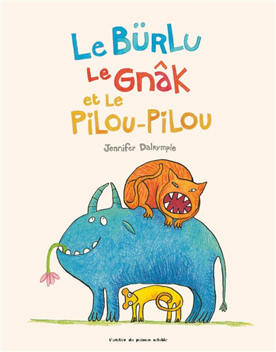 BURLU, LE GHAK ET LE PILOU-PILOU