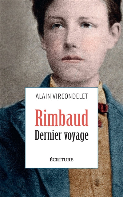 RIMBAUD DERNIER VOYAGE