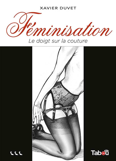 Féminisation 03 : Le doigt sur la couture N.E.