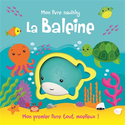 BALEINE - MON LIVRE SQUISHY