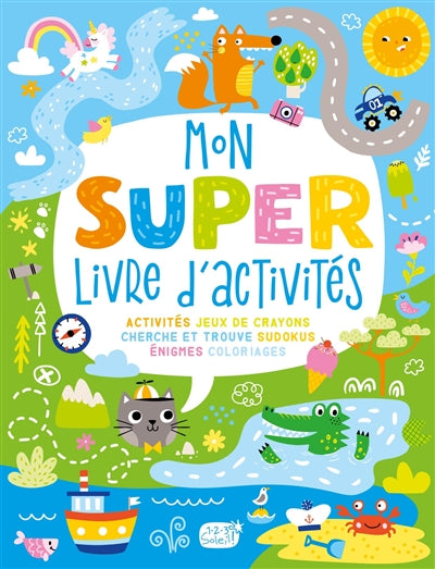 MON SUPER LIVRE D'ACTIVITES