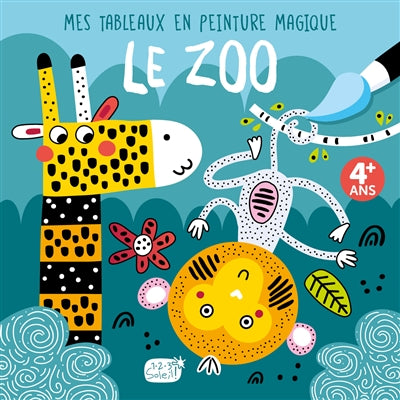 ZOO : Mes tableaux en peinture magique